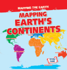 Mapping Earth's Continents By Dwayne Hicks Cover Image
