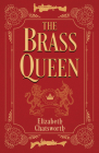 The Brass Queen By Elizabeth Chatsworth Cover Image