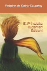 El Principito (Spanish Edition) By Antoine de Saint-Exupéry Cover Image