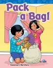 Pack a Bag! (Phonics) By Suzanne Barchers Cover Image