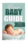 Pregnancy: Your Baby Guide Week For Week Cover Image