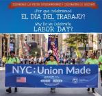 ¿Por Qué Celebramos El Día del Trabajo? / Why Do We Celebrate Labor Day? Cover Image