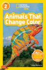 National Geographic Readers: Animals That Change Color (L2) Cover Image