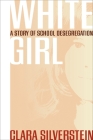 White Girl: A Story of School Desegregation Cover Image