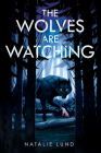 The Wolves Are Watching Cover Image