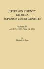 Jefferson County, Georgia, Superior Court Minutes. Volume V: April 19, 1819-May 24, 1824 Cover Image