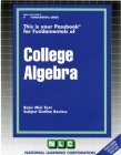 COLLEGE ALGEBRA: Passbooks Study Guide (Fundamental Series) By National Learning Corporation Cover Image