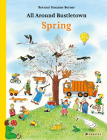 All Around Bustletown: Spring (All Around Bustletown Series) Cover Image