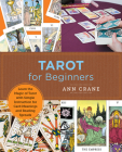 Tarot for Beginners: Learn the Magic of Tarot with Simple Instruction for Card Meanings and  Reading Spreads (New Shoe Press) By Ann Crane Cover Image