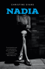 Nadia By Christine Evans Cover Image