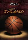 Pass It Forward (Bounce) By Patrick Jones Cover Image