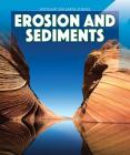 Erosion and Sediments (Spotlight on Earth Science) By Steve Wilson Cover Image