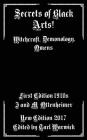 Secrets of Black Arts!: Witchcraft, Demonology, Omens By Tarl Warwick (Editor), I. &. M. Ottenheimer Cover Image