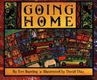 Going Home: A Christmas Holiday Book for Kids By Eve Bunting, David Diaz (Illustrator) Cover Image