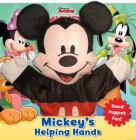 Disney Mickey Mouse Clubhouse: Mickey's Helping Hands (Book with Hand Puppet) By Nancy Parent, Fernando Guell (Illustrator) Cover Image