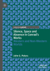 Silence, Space and Absence in Conrad's Works: Western and Non-Western Worlds Cover Image