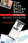 The Five Dollar Smile: And Other Stories By Shashi Tharoor Cover Image