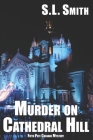 Murder on Cathedral Hill: Fifth Pete Culnane Mystery Cover Image