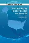 Future Water Priorities for the Nation: Directions for the U.S. Geological Survey Water Mission Area Cover Image