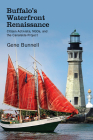 Buffalo's Waterfront Renaissance: Citizen Activists, Ngos, and the Canalside Project (Excelsior Editions) Cover Image