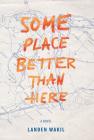 Some Place Better Than Here Cover Image