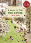 A Year in Our New Garden By Gerda Muller Cover Image