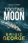 Tooting Moon By Brigid George Cover Image