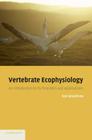 Vertebrate Ecophysiology: An Introduction to Its Principles and Applications Cover Image