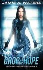 Drop of Hope By Jamie a. Waters Cover Image