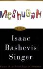Meshugah: A Novel By Isaac Bashevis Singer, Nili Wachtel (Translated by) Cover Image
