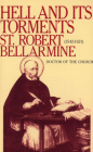 Hell and Its Torments By Robert Bellarmine Cover Image