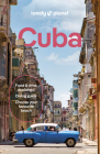 Lonely Planet Cuba (Travel Guide) By Claire Boobbyer, Katya Bleszynska, Brendan Sainsbury, Luke Waterson Cover Image