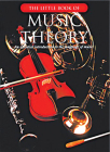 The Little Book of Music Theory: An Essential Introduction to the Language of Music (Little Book Of...) By Hal Leonard Corp (Created by) Cover Image