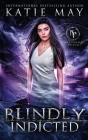 Blindly Indicted By Katie May Cover Image