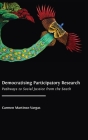 Democratising Participatory Research: Pathways to Social Justice from the South Cover Image