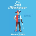 The Last Musketeer Lib/E By Stuart Gibbs, Ramon de Ocampo (Read by) Cover Image