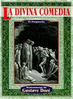 La Divina Comedia: El Purgatorio = The Divine Comedy: Purgatorio (Illustrated by Dore) By Dante Alighieri, Gustave Dore (Illustrator), Roberto Mares (Translator) Cover Image