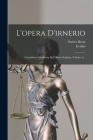 L'opera D'irnerio: Contributo Alla Storia Del Diritto Italiano, Volume 2... Cover Image