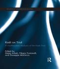 Kadi on Trial: A Multifaceted Analysis of the Kadi Trial (Routledge Research in EU Law) By Matej Avbelj (Editor), Filippo Fontanelli (Editor), Giuseppe Martinico (Editor) Cover Image