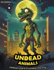 Undead Lizard Crumbles the City By Max Marshall Cover Image