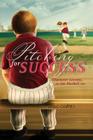 Pitching for Success: Character Lessons, the Joe Nuxhall Way Cover Image