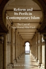 Reform and Its Perils in Contemporary Islam: The Case of Nasr Hamid Abu Zayd Cover Image