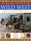 The Amazing World of the Wild West By Peter Harrison Cover Image
