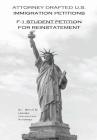 Attorney Drafted U.S. Petitions: F-1 Student Petition for Reinstatement By Brian D. Lerner Cover Image