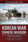 Korean War - Chinese Invasion: People's Liberation Army Crosses the Yalu, October 1950-March 1951 (Cold War 1945-1991) Cover Image