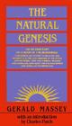 The Natural Genesis: A Short Life By Gerald Massey, Charles S. Finch (Introduction by) Cover Image