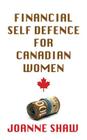 Financial Self Defence for Canadian Women Cover Image