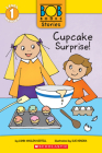 Cupcake Surprise! (Bob Books Stories: Scholastic Reader, Level 1) By Lynn Maslen Kertell, Sue Hendra (Illustrator) Cover Image