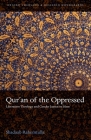 Qur'an of the Oppressed: Liberation Theology and Gender Justice in Islam (Oxford Theology and Religion Monographs) By Shadaab Rahemtulla Cover Image