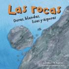Las Rocas: Duras, Blandas, Lisas Y Ásperas (Ciencia Asombrosa) Cover Image